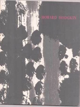 Item #75-9103 Howard Hodgkin: Prints 1977 to 1983. Sep. 18 - Dec. 1, 1985. The Tate Gallery