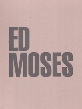 Item #75-9567 Ed Moses, Abstraction & Apparition, Jun 2 - June 30, 1990. Ed Moses L A. Louver