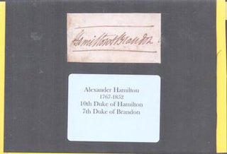 Item #75-9679 Autograph of Alexander Hamilton, 10th Duke of Hamilton, 7th Duke of Brandon,...