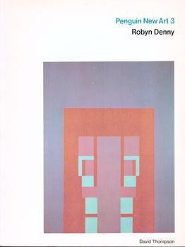 Item #75-9959 Penguin New Art 3: Robyn Denny. David Thompson