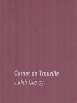 Item #75-9961 Carnet de Trouville. Judith Clancy