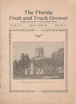 Item #76-0645 The Florida Fruit and Truck Grower. A Monthly Journal Devoted to Florida...