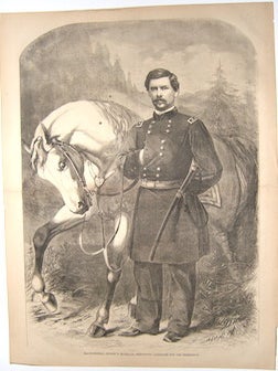 Item #76-1127 Major-General George B. McClellan, Democratic Candidate for the President....