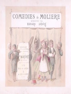 Item #76-1574 Comedies de Moliere representes par Edouard Lievre. Edouard Lievre