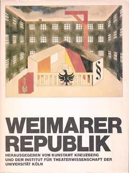 Item #77-0126 Weimarer Republik: Herausgegeben Vom Kunstamt Kreuzber und Dem Institut für...