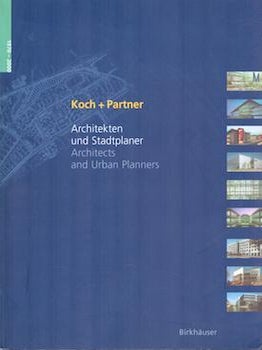 Item #77-0238 Koch + Partner Architekten und Stadtplaner Architects and Urban Planners, 1970 -...
