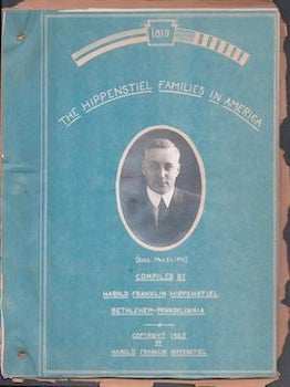 Item #77-0371 The Hippenstiel Families in America. Harold Franklin Hippenstiel