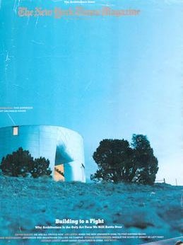 Item #77-0437 The New York Times Magazine May 21, 2006, The Architecture Issue. Building to a...