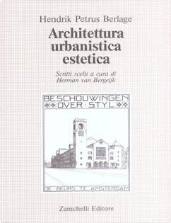 Item #77-0513 Architettura Urbanistica Estetica. Hendrik Petrus Berlage.