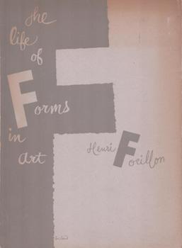 Item #77-0809 The Life of Forms in Art. Henry Focillon