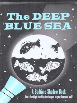 Item #77-1732 The deep blue sea : a bedtime shadow book. Martha Day Zschock Barbara Paulding